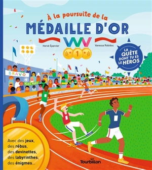 A la poursuite de la médaille d'or - Hervé Eparvier