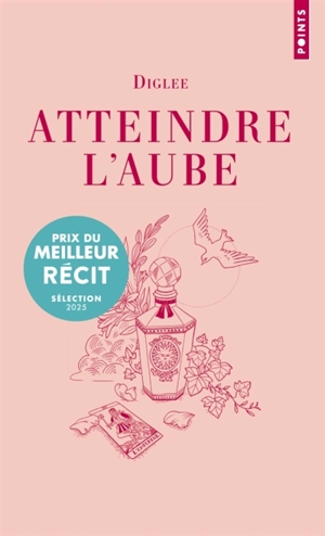 Atteindre l'aube - Diglee