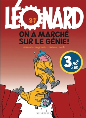 Léonard. Vol. 27. On a marché sur le génie ! - Bob De Groot