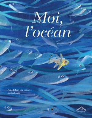 Moi, l'océan - Nane Vézinet
