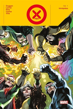 X-Men. Vol. 1. Intrépides - Gerry Duggan