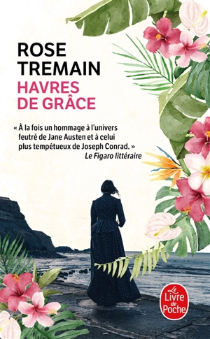 Havres de grâce - Rose Tremain