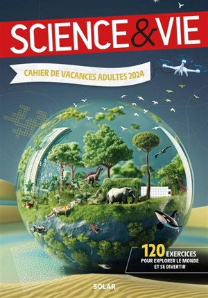 CAHIER DE VACANCES SCIENCES ET VIE 2024 - Eric Mathivet