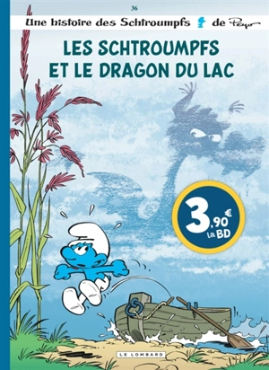 Une histoire des Schtroumpfs. Vol. 36. Les Schtroumpfs et le dragon du lac - Alain Jost