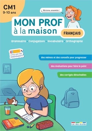 Français CM1, 9-10 ans : grammaire, conjugaison, vocabulaire, orthographe - Camille Denoël