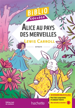 Alice au pays des merveilles : extraits - Lewis Carroll