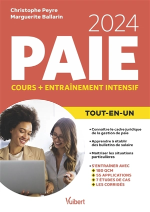 Paie : tout-en-un, cours + entraînement intensif : 2024 - Christophe Peyre