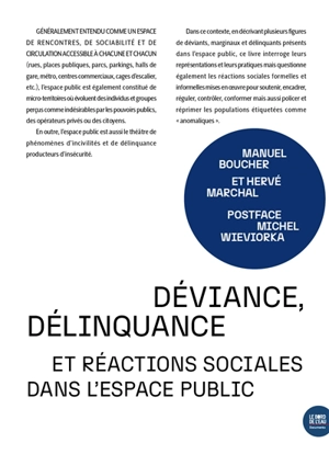 Déviance, délinquance et réactions sociales dans l'espace public : entre assistance, contrôle et répression - Manuel Boucher