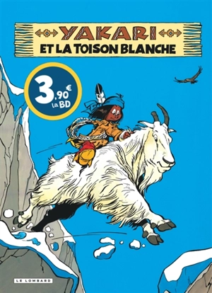 Yakari. Vol. 11. Yakari et la toison blanche - Derib