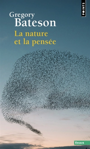 La nature et la pensée - Gregory Bateson