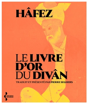 Le livre d'or du Divan - Hâfez