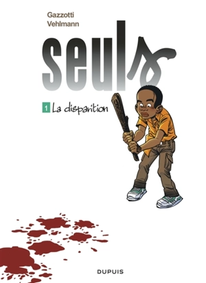 Seuls. Vol. 1. La disparition - Fabien Vehlmann