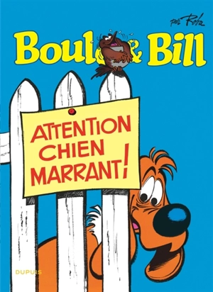 Boule & Bill. Vol. 15. Attention, chien marrant ! - Roba