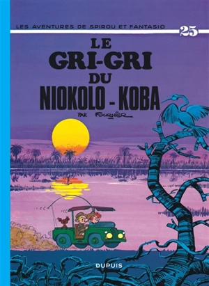 Spirou et Fantasio. Vol. 25. Le gri-gri du Niokolo-Koba - Jean-Claude Fournier