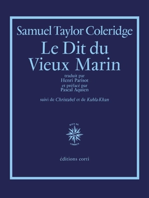 Le dit du vieux marin. Christabel. Kubla-Khan - Samuel Taylor Coleridge