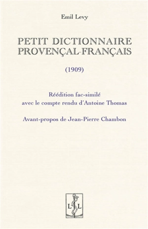 Petit dictionnaire provençal-français - Emil Levy