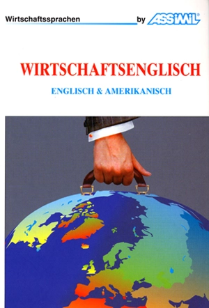 Wirtschaftsenglisch : englisch und amerikanisch - Alfred Fontenilles