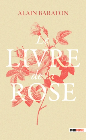 Le livre de la rose - Alain Baraton