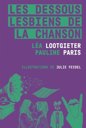 Les dessous lesbiens de la chanson - Léa Lootgieter