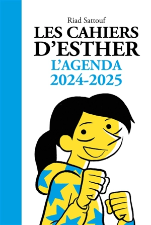 Les Cahiers d'Esther : L'agenda 2024-2025 - Riad Sattouf