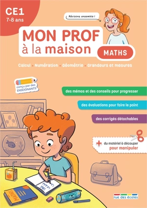 Maths CE1, 7-8 ans : calcul, numération, géométrie, grandeurs et mesures - Camille Denoël