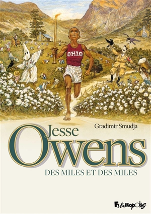 Jesse Owens : des miles et des miles - Gradimir Smudja