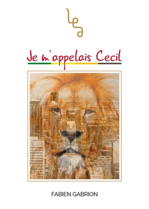 Je m'appelais Cecil - Fabien Gabrion