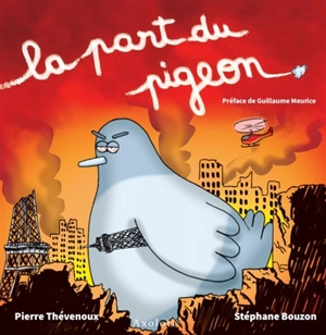 La part du pigeon - Pierre Thévenoux