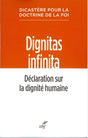 Dignitas infinita : Déclaration sur la dignité humaine - Dicastère pour la doctrine de la foi