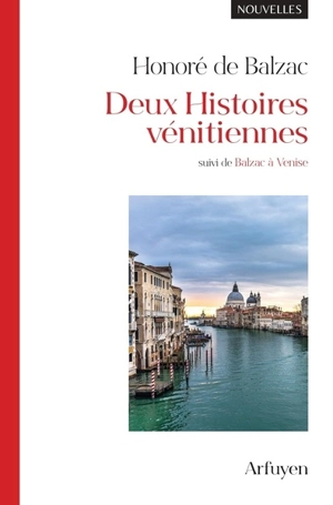 Deux histoires vénitiennes - Honoré de Balzac