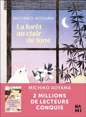 La forêt au clair de lune - Michiko Aoyama