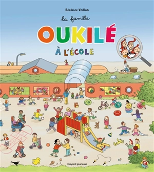 La famille Oukilé. La famille Oukilé à l'école - Béatrice Veillon