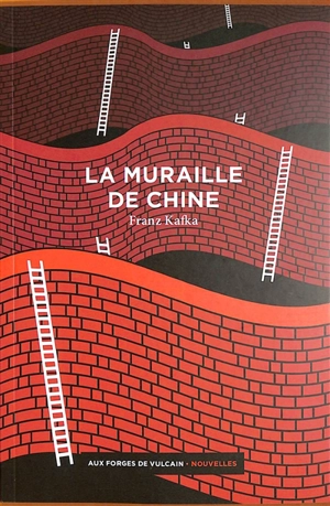 La muraille de Chine - Franz Kafka