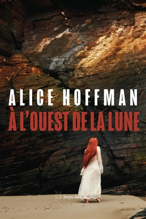 A l'ouest de la lune - Alice Hoffman