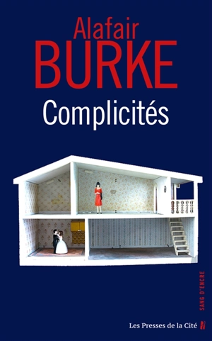 Complicités - Alafair Burke