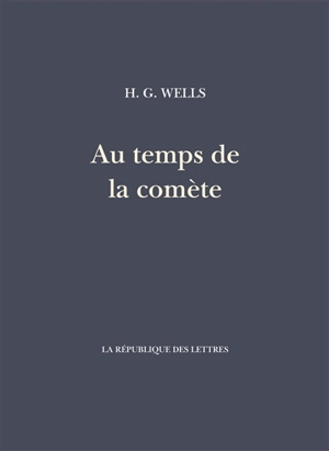 Au temps de la comète - Herbert George Wells