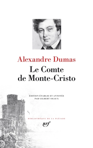 Le comte de Monte-Cristo - Alexandre Dumas