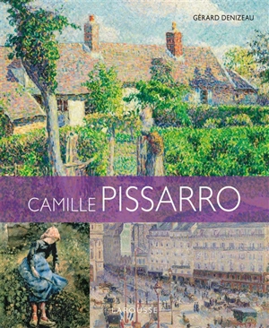 Camille Pissarro - Gérard Denizeau