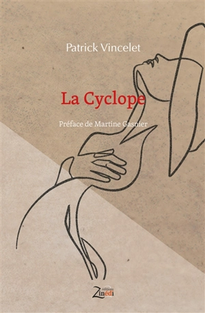 La cyclope - Patrick Vincelet