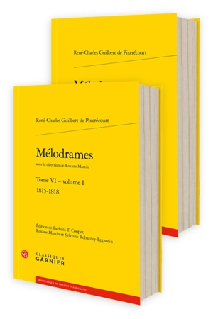 Mélodrames. Vol. 6. 1815-1818 - René Charles Guilbert de Pixérécourt