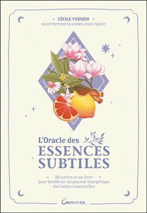 L'oracle des essences subtiles : 50 cartes et un livre pour bénéficier du pouvoir énergétique des huiles essentielles - Cécile Vernier