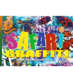 Safari graffiti : l'abécédaire bestiaire géant - Cassandre Cardiet