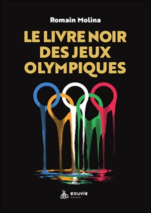 Le livre noir de jeux Olympiques - Romain Molina