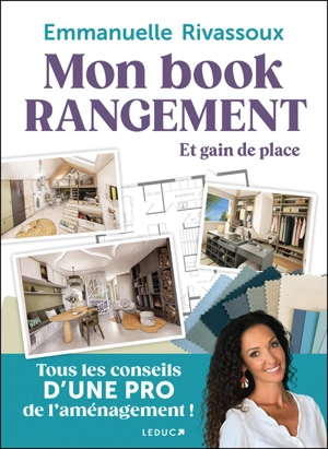 Mon book rangement et gain de place : tous les conseils d'une pro de l'aménagement ! - Emmanuelle Rivassoux