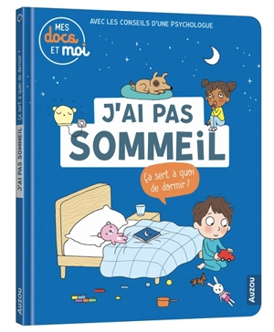 J'ai pas sommeil : ça sert à quoi de dormir ? - Sophie Blitman