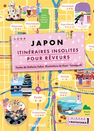 Japon, itinéraires pour rêveurs - Stefania Sabia
