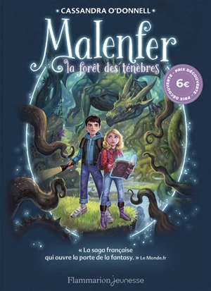 Malenfer. Vol. 1. La forêt des ténèbres - Cassandra O'Donnell