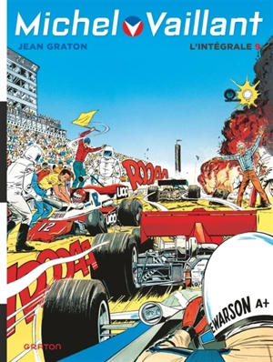 Michel Vaillant : l'intégrale. Vol. 9 - Jean Graton