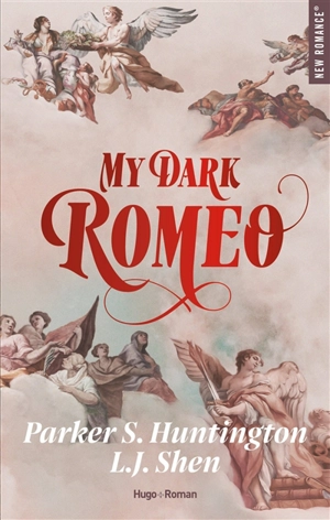 My dark Romeo - Parker S. Huntington