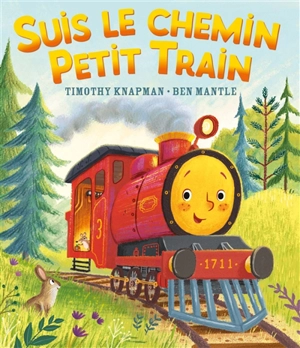 Suis le chemin, Petit Train - Timothy Knapman